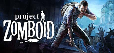 僵尸毁灭工程 Project Zomboid 中文版游戏封面